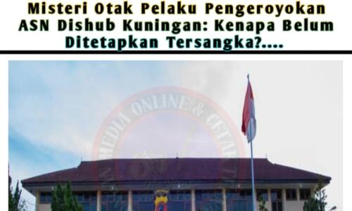 Misteri Otak Pelaku Pengeroyokan ASN Dishub Kuningan: Kenapa Belum Ditetapkan Tersangka?   5