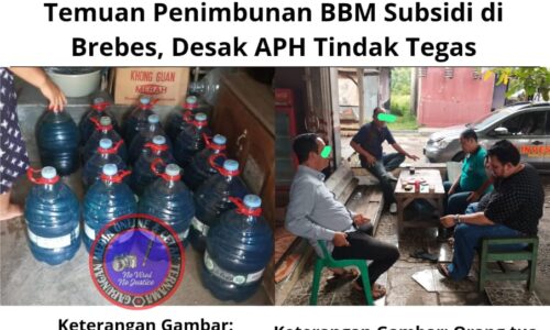 GMOCT dan Pimred SBI Kecam Terkait Temuan Penimbunan BBM Subsidi di Brebes, Desak APH Tindak Tegas 3