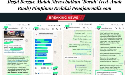 01b578b8-b7c6-4228-9ff1-364302fbb76d Diberitakan oleh Media Lain, Pemilik Gudang Solar Ilegal Bergas, Malah Menyebutkan "Bocah" (red-Anak Buah) Pimpinan Redaksi Penajournalis.com 2