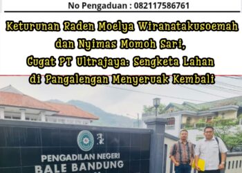 Keturunan Raden Moelya Wiranatakusoemah dan Nyimas Momoh Sari Gugat PT Ultrajaya: Sengketa Lahan di Pangalengan Menyeruak Kembali 14