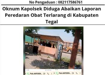 Oknum Kapolsek Diduga Abaikan Laporan Peredaran Obat Terlarang di Kabupaten Tegal 19