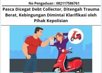 Pasca Dicegat Debt Collector, Ditengah Trauma Berat, Kebingungan Dimintai Klarifikasi oleh Pihak Kepolisian 1