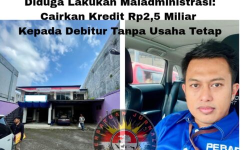 Bank Milik Negara di Tasikmalaya Diduga Lakukan Maladministrasi, Cairkan Kredit Rp2,5 Miliar kepada Debitur Tanpa Usaha Tetap 2
