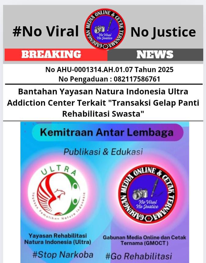 Bantahan Yayasan Natura Indonesia Ultra Addiction Center Terkait "Transaksi Gelap Panti Rehabilitasi Swasta" 1 Bantahan Yayasan Natura Indonesia Ultra Addiction Center Terkait "Transaksi Gelap Panti Rehabilitasi Swasta" 1