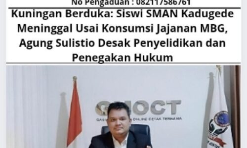 Kuningan Berduka: Siswi SMAN Kadugede Meninggal Usai Konsumsi Jajanan MBG, Agung Sulistio Desak Penyelidikan dan Penegakan Hukum 3