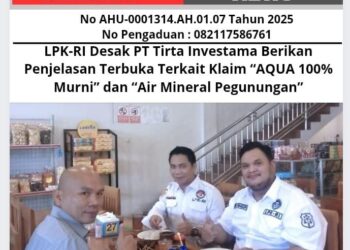 LPK-RI Desak PT Tirta Investama Berikan Penjelasan Terbuka Terkait Klaim “AQUA 100% Murni” dan “Air Mineral Pegunungan” 20