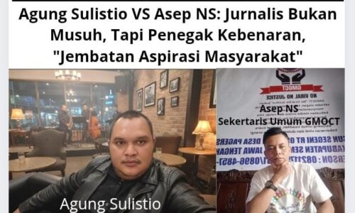 Agung Sulistio VS Asep NS: Jurnalis Bukan Musuh, Tapi Penegak Kebenaran, "Jembatan Aspirasi Masyarakat" 2