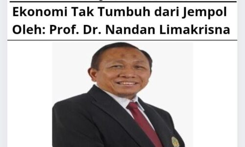 Prof. Dr. Nandan Limakrisna: Ekonomi Tak Tumbuh dari Jempol 3