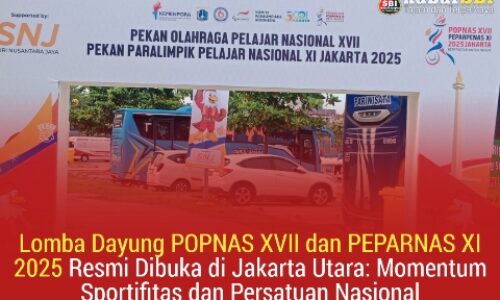Lomba Dayung POPNAS XVII dan PEPARNAS XI 2025 Resmi Dibuka di Jakarta Utara: Momentum Sportifitas dan Persatuan Nasional 2