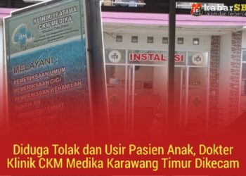 Diduga Tolak dan Usir Pasien Anak, Dokter Klinik CKM Medika Karawang Timur Dikecam 17