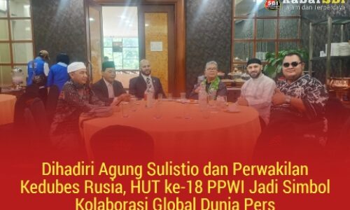 Dihadiri Agung Sulistio dan Perwakilan Kedubes Rusia, HUT ke-18 PPWI Jadi Simbol Kolaborasi Global Dunia Pers 2