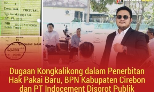 Dugaan Kongkalikong dalam Penerbitan Hak Pakai Baru, BPN Kabupaten Cirebon dan PT Indocement Disorot Publik 5