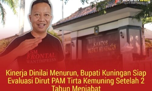 Kinerja Dinilai Menurun, Bupati Kuningan Siap Evaluasi Dirut PAM Tirta Kemuning Setelah 2 Tahun Menjabat 4