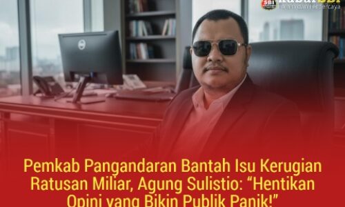 Pemkab Pangandaran Bantah Isu Kerugian Ratusan Miliar, Agung Sulistio: “Hentikan Opini yang Bikin Publik Panik!” 5