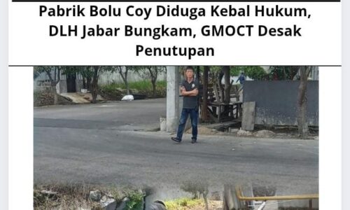 Pabrik Bolu Coy Diduga Kebal Hukum, DLH Jabar Bungkam, GMOCT Desak Penutupan 4
