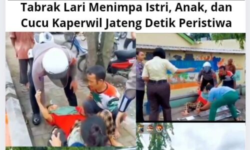 Tabrak Lari Menimpa Istri, Anak, dan Cucu Kaperwil Jateng Detik Peristiwa 5