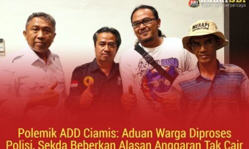 Polemik ADD Ciamis: Aduan Warga Diproses Polisi, Sekda Beberkan Alasan Anggaran Tak Cair 3