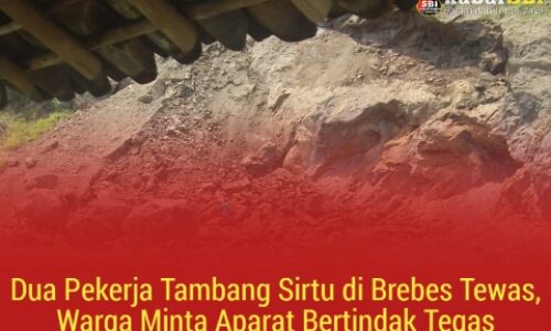 Dua Pekerja Tambang Sirtu di Brebes Tewas, Warga Minta Aparat Bertindak Tegas 3