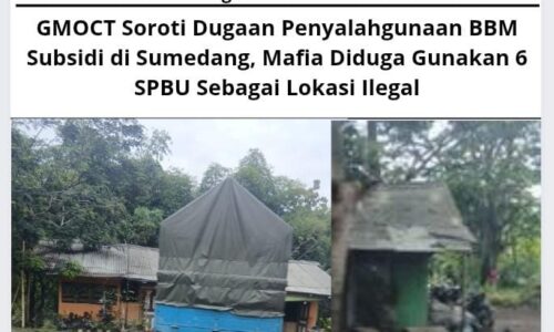 GMOCT Soroti Dugaan Penyalahgunaan BBM Subsidi di Sumedang, Mafia Diduga Gunakan 6 SPBU Sebagai Lokasi Ilegal 4