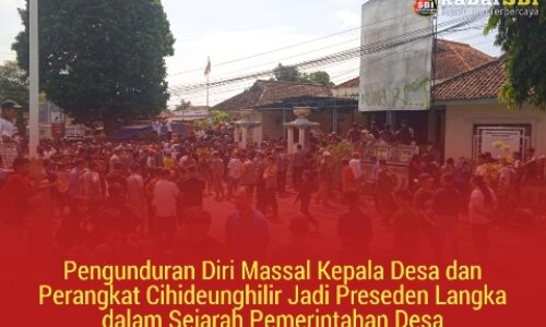 Pengunduran Diri Massal Kepala Desa dan Perangkat Cihideunghilir Jadi Preseden Langka dalam Sejarah Pemerintahan Desa 2