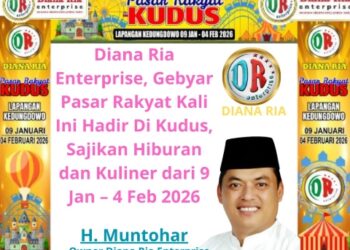 H. Muntohar: Diana Ria Enterprise Gebyar Pasar Rakyat Kali Ini Hadir Di Kudus, Sajikan Hiburan dan Kuliner dari 9 Jan – 4 Feb 2026 18