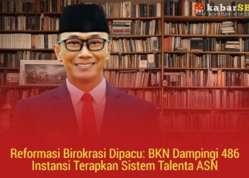 Reformasi Birokrasi Dipacu: BKN Dampingi 486 Instansi Terapkan Sistem Talenta ASN 1