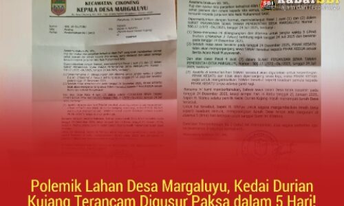 Polemik Lahan Desa Margaluyu, Kedai Durian Kujang Terancam Digusur Paksa dalam 5 Hari! 3
