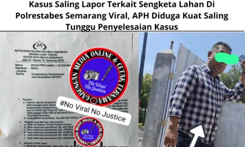 Kasus Saling Lapor Terkait Sengketa Lahan Di Polrestabes Semarang Viral, APH Diduga Kuat Saling Tunggu Penyelesaian Kasus 5