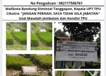 Walikota Bandung Dimintai Tanggapan, Kepala UPT TPU Cikutra: "JANGAN PERNAH, SAYA TIDAK GILA JABATAN" Usai Masalah Jembatan dan Kondisi TPU 21