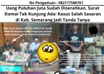 Uang Puluhan Juta Sudah Diserahkan, Surat Damai Tak Kunjung Ada: Kasus Salah Sasaran di Kab. Semarang Jadi Tanda Tanya 17