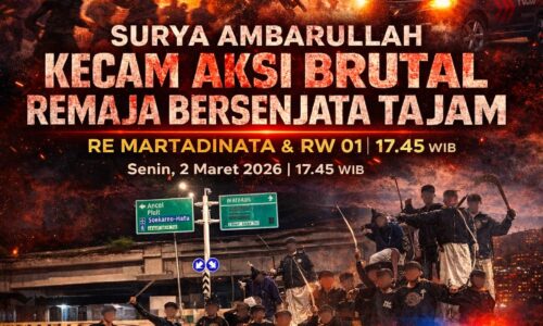 Surya Ambarullah Kecam Aksi Brutal Remaja Bersenjata Tajam di Wilayah RE Martadinata dan RW 01, Desak Aparat Bertindak Tegas 12