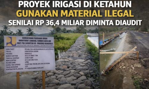 Diduga Gunakan Material Ilegal, Proyek Irigasi DI Ketahun Rp 36,4 Miliar Diminta Diaudit 4