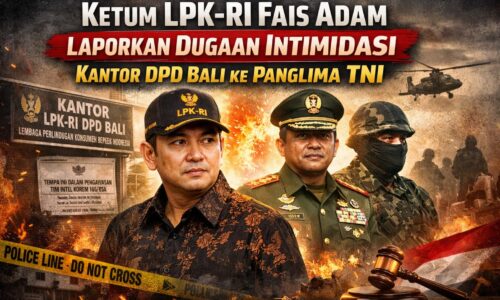 Ketum LPK-RI Fais Adam Laporkan Dugaan Intimidasi Kantor DPD Bali ke Panglima TNI, Pangdam IX/Udayana dan Denpom 8