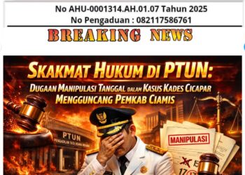 Skakmat Hukum di PTUN: Dugaan Manipulasi Tanggal dalam Kasus Kades Cicapar Mengguncang Pemkab Ciamis 20