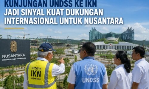 Kunjungan UNDSS ke IKN Jadi Sinyal Kuat Dukungan Internasional untuk Nusantara 6