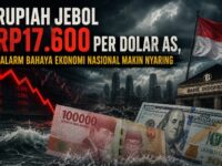 Rupiah Jebol Rp17.600 per Dolar AS, Alarm Bahaya Ekonomi Nasional Makin Nyaring 6