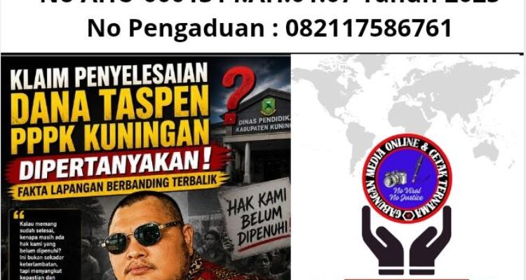 Klaim Penyelesaian Dana Taspen PPPK Kuningan Diragukan: Fakta Lapangan Masih Jauh dari Harapan 2