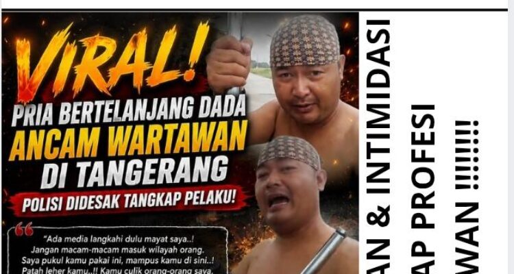 Viral Ancaman terhadap Wartawan di Tangerang, Agung Sulistio: Negara Tidak Boleh Kalah oleh Intimidasi dan Premanisme 1