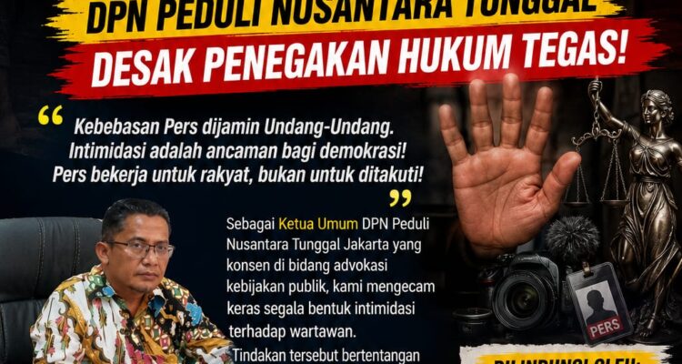 Kecam Intimidasi Wartawan KabarSBI.com, DPN Peduli Nusantara Tunggal Desak Penegakan Hukum Tegas 3