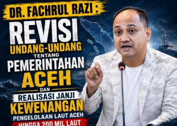Dr. Fachrul Razi: Revisi Undang-Undang Tentang Pemerintahan Aceh Dan Realisasi Janji Kewenangan Pengelolaan Laut Aceh Hingga 200 Mil Laut 20