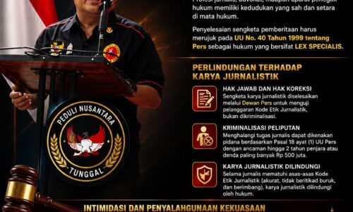 DPN Peduli Nusantara Tunggal Tegaskan Kesetaraan Jurnalis di Hadapan Hukum, Tolak Segala Bentuk Kriminalisasi dan Intimidasi terhadap Pers 6
