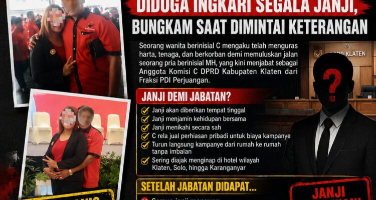Viral! Habis Manis Sepah Dibuang: Oknum Anggota Dewan Klaten Diduga Ingkari Segala Janji, Bungkam Saat Dimintai keterangan 1