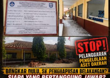 SMPN 2 Cidahu Diduga Bongkar Aset Daerah Sebelum SK Penghapusan Terbit, Prosedur BMD Dipertanyakan 18