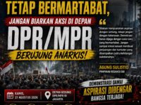 Jaga Aspirasi Tetap Bermartabat, Jangan Biarkan Aksi di Depan DPR/MPR Berujung Anarkis 11