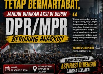 Jaga Aspirasi Tetap Bermartabat, Jangan Biarkan Aksi di Depan DPR/MPR Berujung Anarkis 18