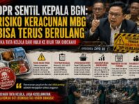 DPR Sentil Kepala BGN: Risiko Keracunan MBG Bisa Terus Berulang Jika Tata Kelola Tak Dibenahi 7