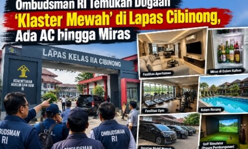 Ombudsman RI Temukan Dugaan ‘Klaster Mewah’ di Lapas Cibinong, Ada AC hingga Miras 7