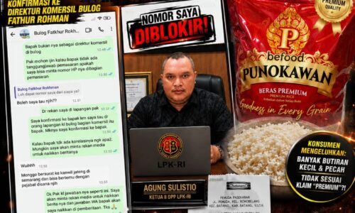 BUKAN DIBERI JAWABAN, NOMOR KONTAK JUSTRU DIDUGA DIBLOKIR: AGUNG SULISTIO DESAK EVALUASI JABATAN DIREKTUR KOMERSIAL BULOG FATHUR ROHMAN 12