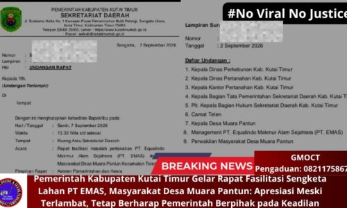Pemerintah Kabupaten Kutai Timur Gelar Rapat Fasilitasi Sengketa Lahan PT EMAS, Masyarakat Desa Muara Pantun: Apresiasi Meski Terlambat, Tetap Berharap Pemerintah Berpihak pada Keadilan 22