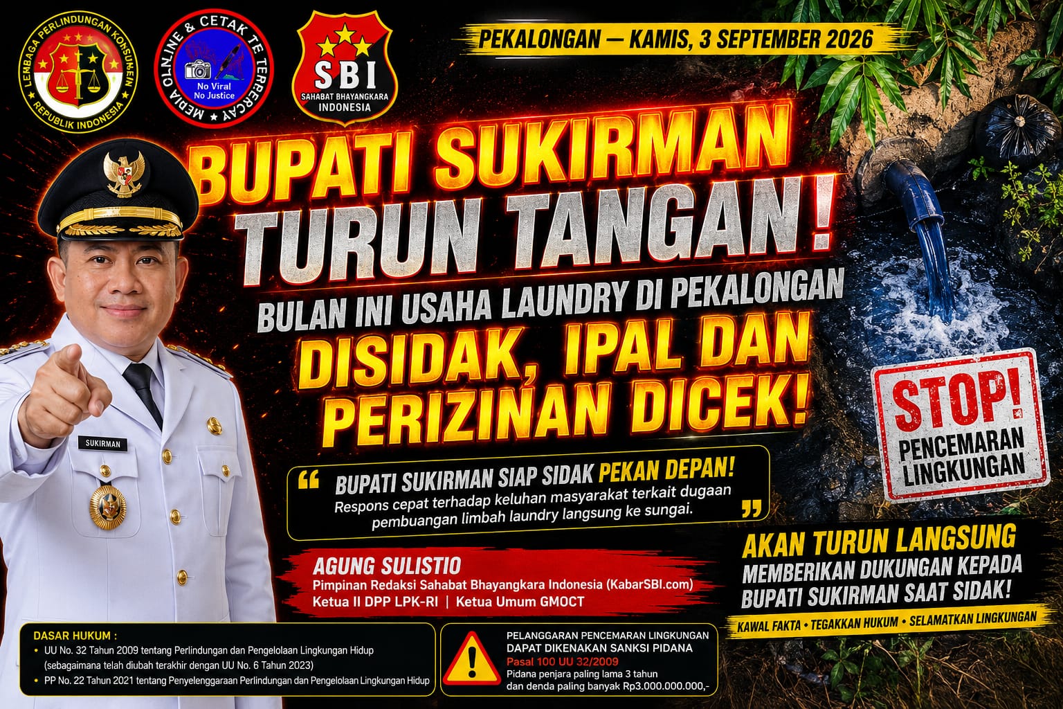 BUPATI SUKIRMAN TURUN TANGAN! PEKAN DEPAN USAHA LAUNDRY DI PEKALONGAN DISIDAK, IPAL DAN PERIZINAN DICEK 1 BUPATI SUKIRMAN TURUN TANGAN! PEKAN DEPAN USAHA LAUNDRY DI PEKALONGAN DISIDAK, IPAL DAN PERIZINAN DICEK 1